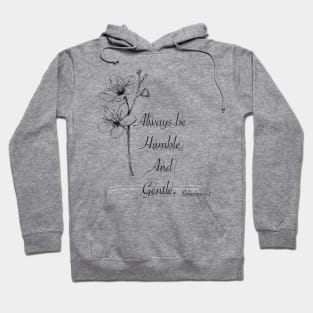 Ephesians be humble and kind with Sakura Hoodie